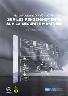 Livre OHI : Manuel conjoint sur les renseignements de sécurité maritime